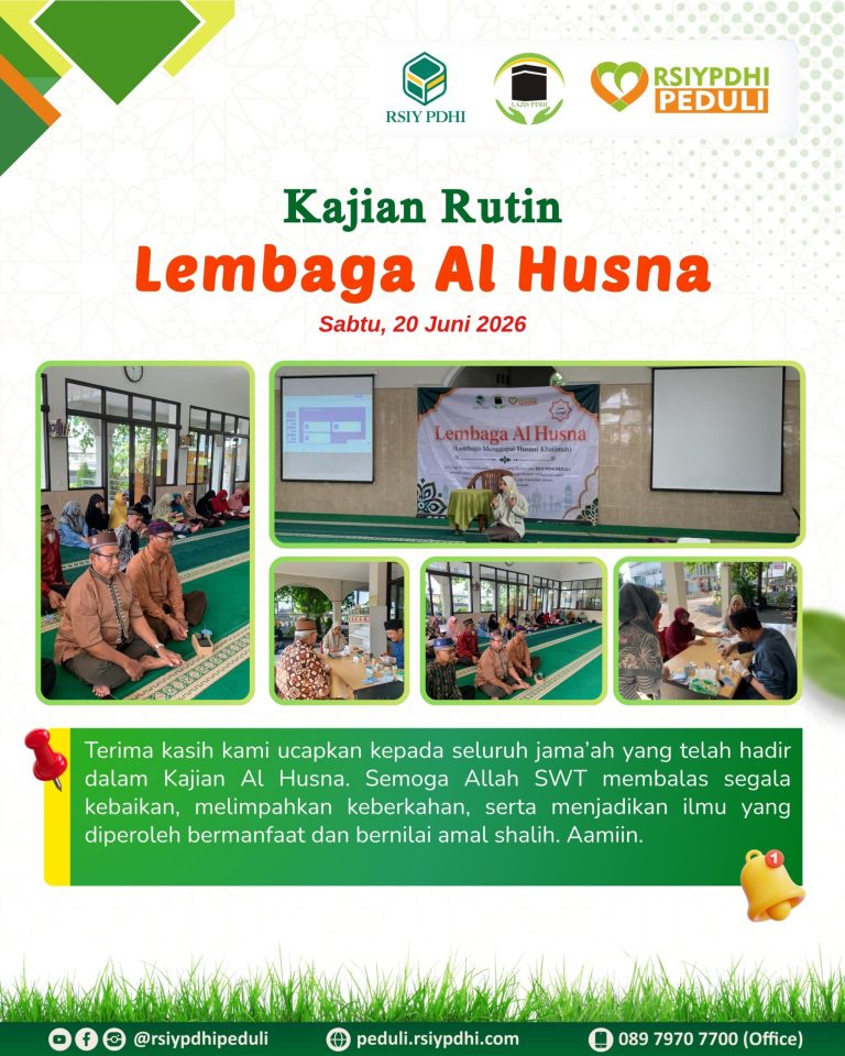 Kajian Rutin Lembaga Al Husna: Menumbuhkan Keimanan dan Mempererat Ukhuwah Islamiyah